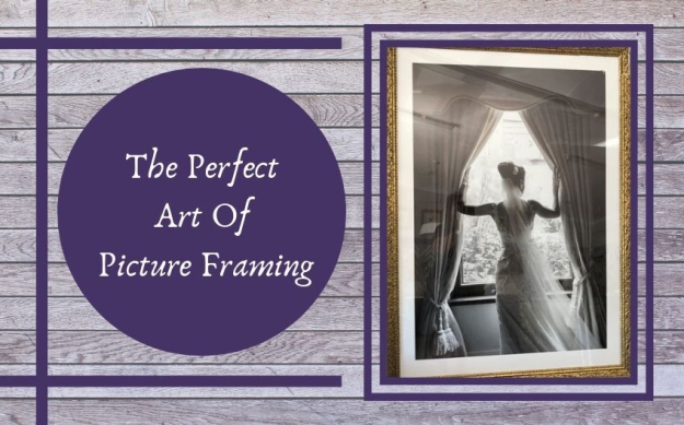 The Finesse Art of Picture Framing